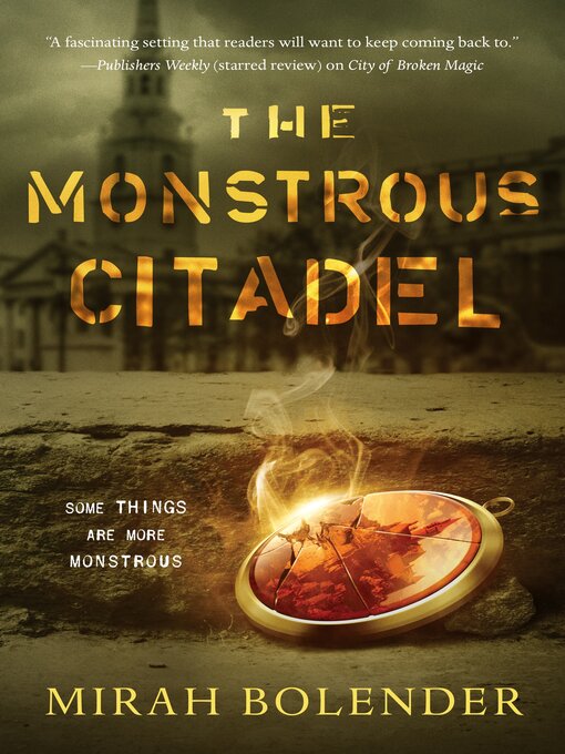 Title details for The Monstrous Citadel by Mirah Bolender - Available